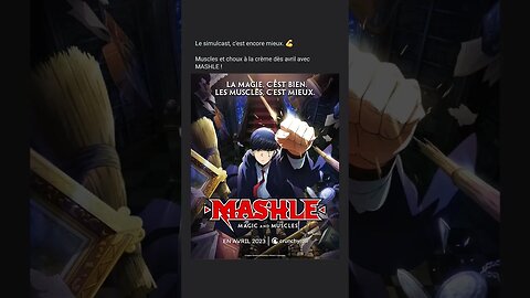 Le simulcast, c'est encore mieux. 💪Muscles et choux à la crème dès avril avec MASHLE !