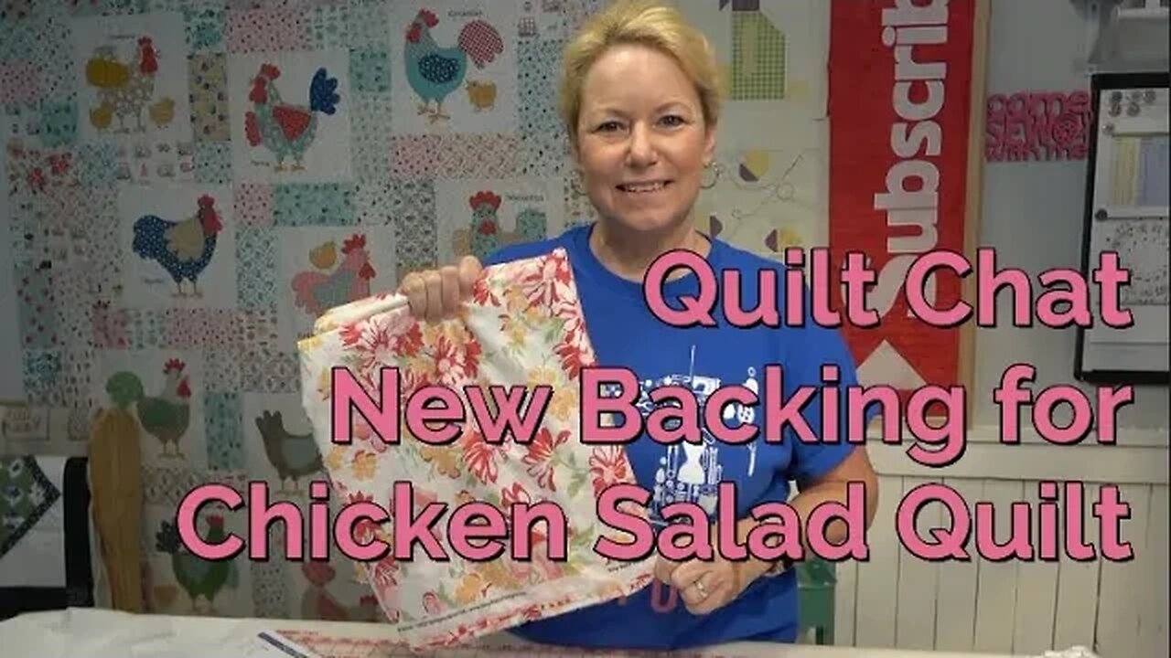 Quilt Chat, New Backing for Chicken Salad Quilt, Update on my Chickens, & Easy Receipt Capture!