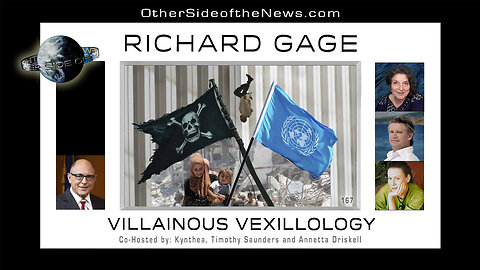 RICHARD GAGE | VILLAINOUS VEXILLOLOGY #9/11 #Gaza #False Flag #Hammas