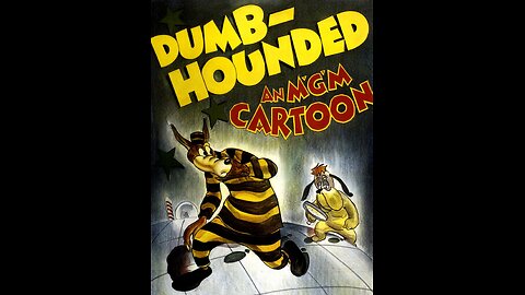 "Dumb-Hounded"