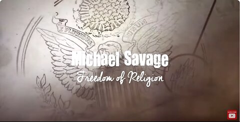 Michael Savage: Freedom of Religion