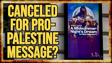 UK Shakespeare Production CANCELED For 'FREE PALESTINE' Message