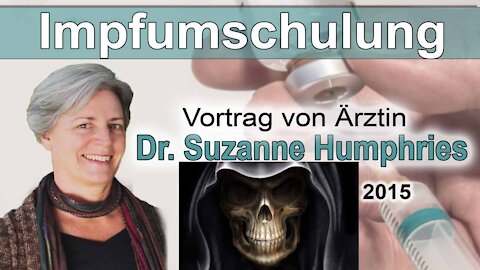 Impfumschulung mit Dr. Suzanne Humphries