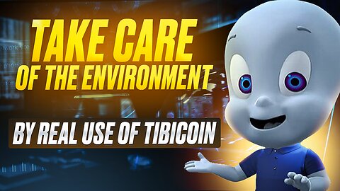 Tibicoin by BeGreen: The Cryptocurrency of the Future with an Environmental Focus🌳