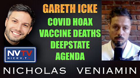 Gareth Icke Discusses Covid Hoax, Vaccine Deaths and Deep State Agenda with Nicholas Veniamin