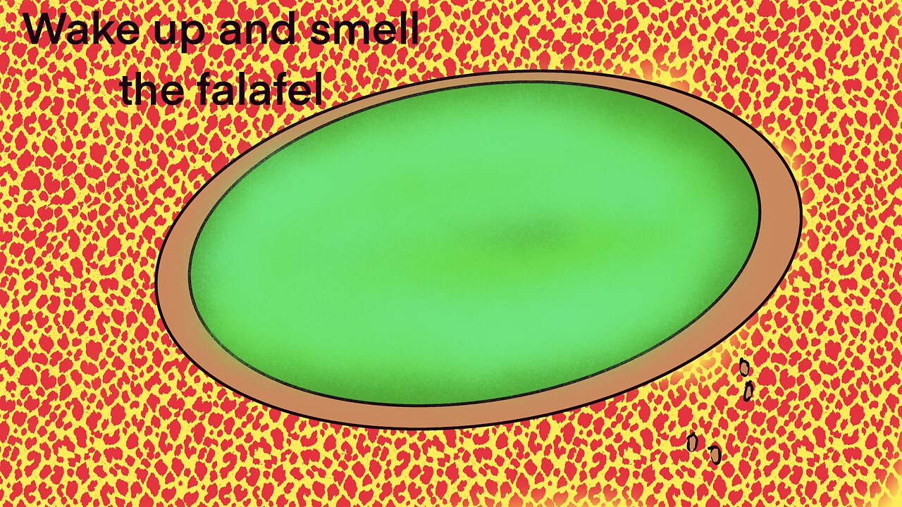 Wake up and smell the falafel
