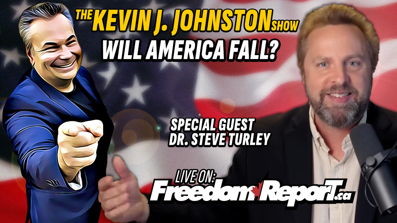 World War 3 - Trump Election - Will America Fall - DR STEVE TURLEY on The Kevin J Johnston Show