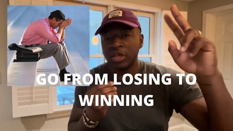 You Need to Lose Before You Win