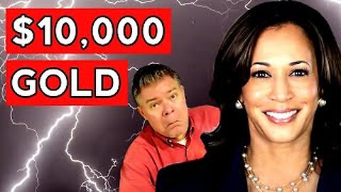 ✋ Kamala Harris LAWS and GOLD Price $10,000 - Affects On Silver Price Too!