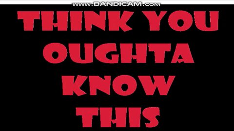 THINK YOU OUGHTA KNOW THIS
