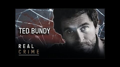 Ted Bundy: The Killer Of A Thousand Faces