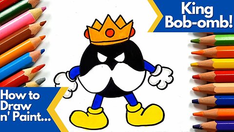 How to draw and paint King Bob-omb from Super Mario