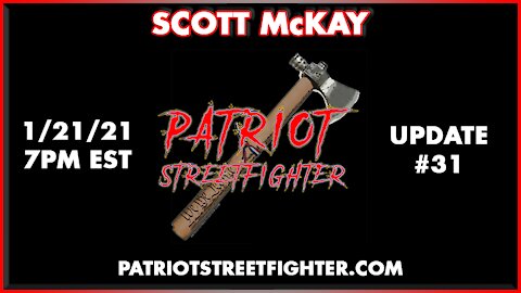1.21.21 Patriot Streetfighter POST ELECTION UPDATE #31: Stage Is Set, HOLD THE LINE PATRIOTS!!!