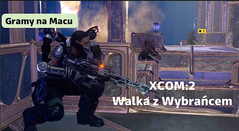 XCom:2 Walka z wybrańcem