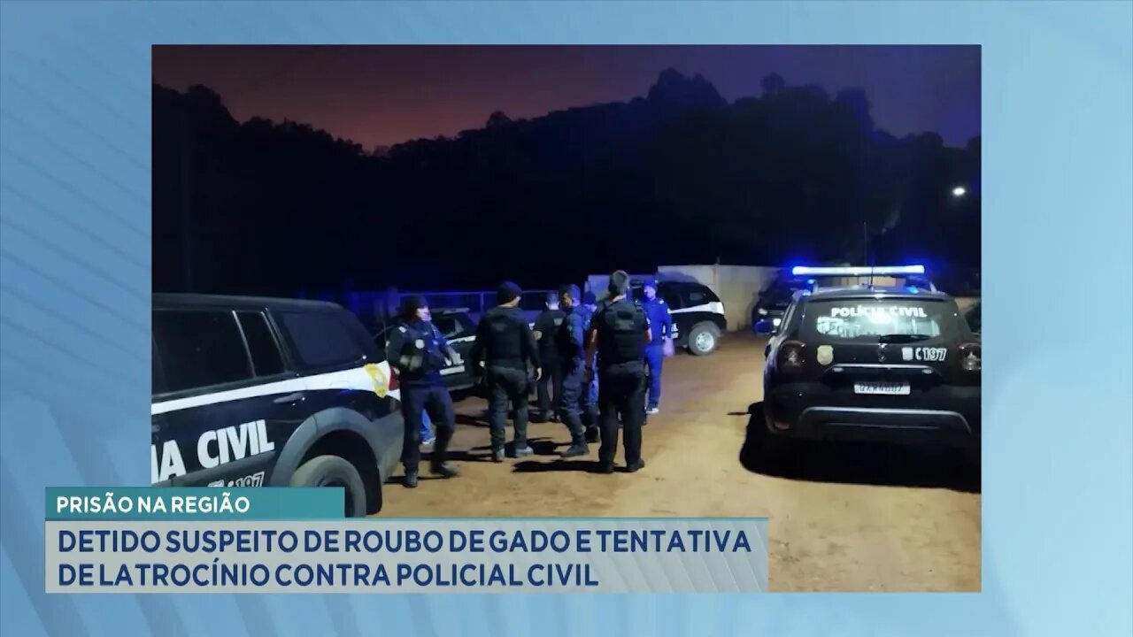 Prisão na Região: Detido Suspeito de Roubo de Gado e Tentativa de Latrocínio contra Policial Civil.