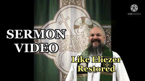 2022.06.19 – Like Eliezer Restored