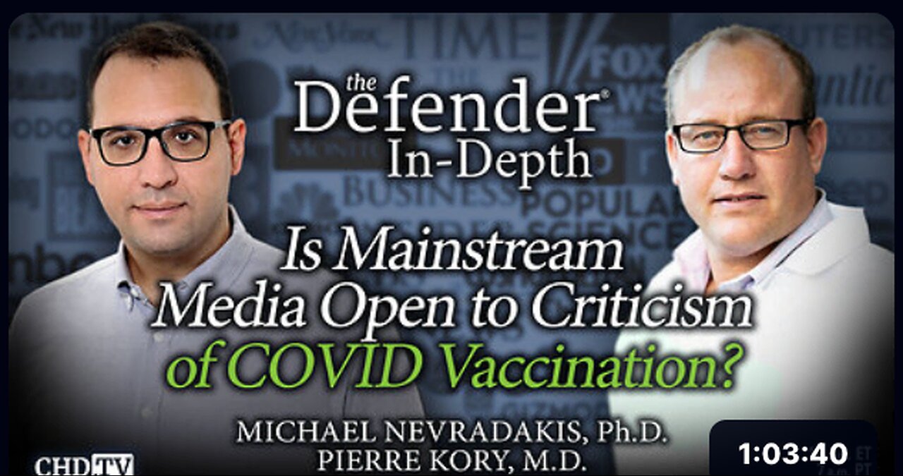 Is Mainstream Media Open to Criticism of COVID Vaccination?