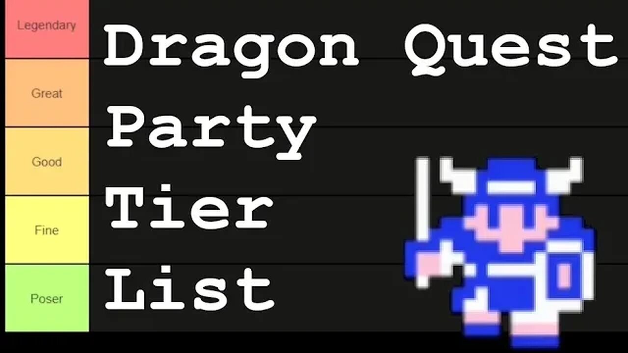 Dragon Quest - Party Members - Tier List (Spoilers)