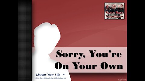 You're On Your Own