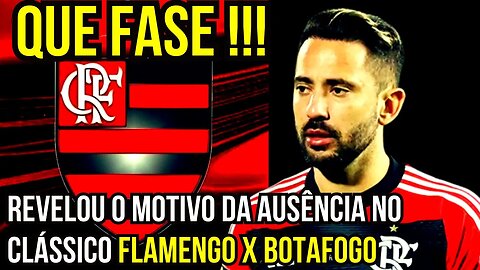 QUE DIFICULDADE! EVERTON RIBEIRO EXPLICA SUA AUSÊNCIA NO CLÁSSICO NOTÍCIAS DO FLAMENGO HOJE