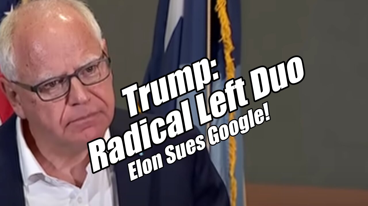 Trump: Radical Left Duo. Elon Sues Google. Lou Engle LIVE. B2T Show Aug 6, 2024