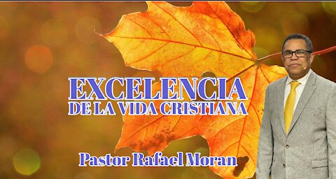 Excelencia de la vida cristiana