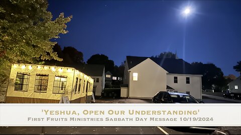 Yeshua, Open Our Understanding