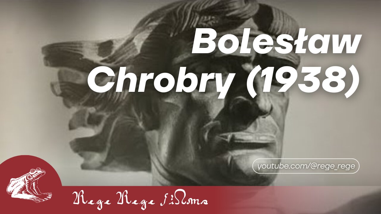 Bolesław Chrobry (1938) First King of Poland