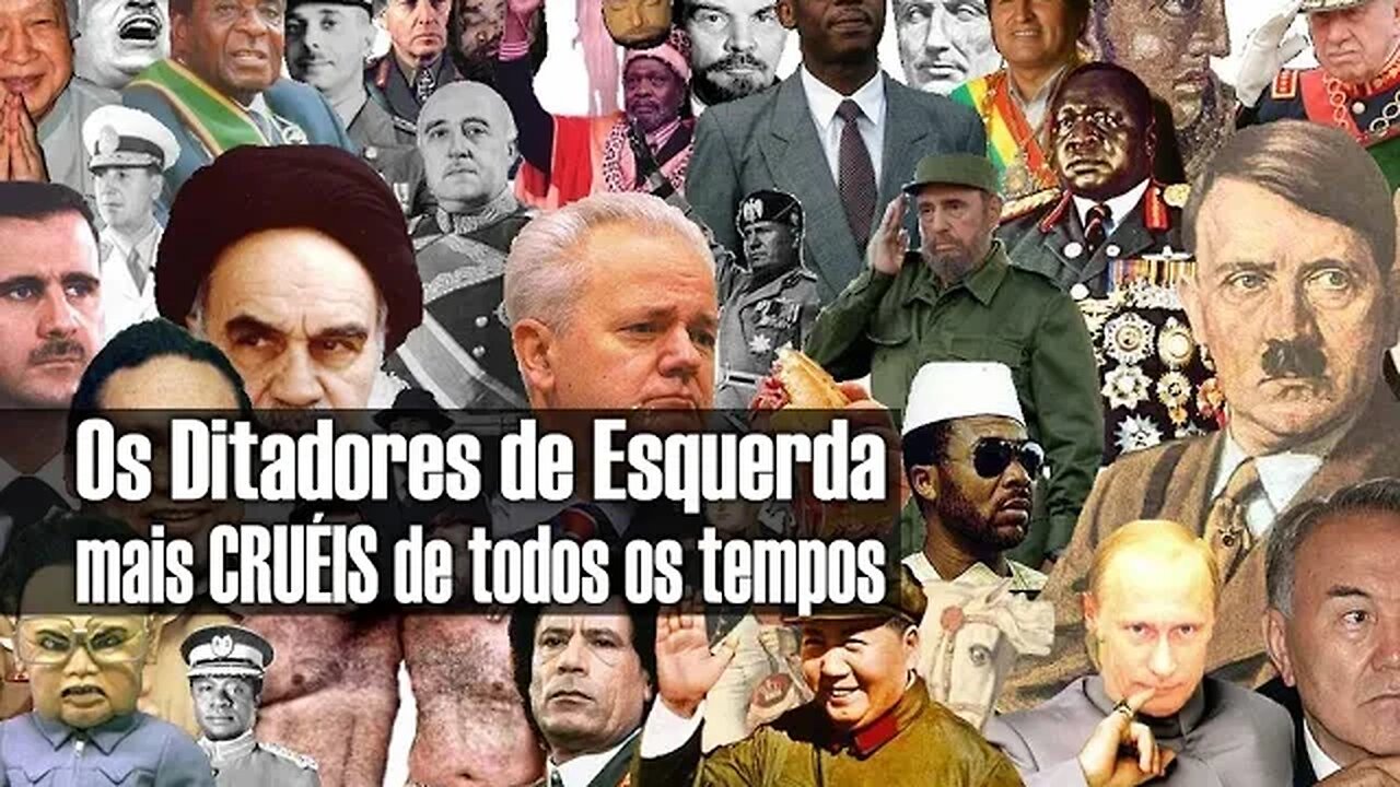 Os Ditadores de Esquerda mais CRUÉIS de todos os tempos