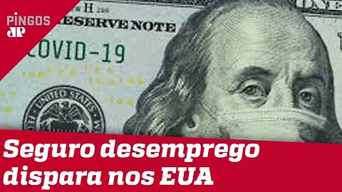 Pedidos de seguro desemprego disparam nos EUA