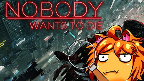 🕵️ Detective Kib on the Case!【Nobody Wants To Die】