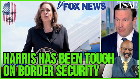 KAMALA HAS BEEN TOUGH OF BORDER SECURITY