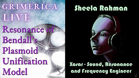 Sheela Rahman - Xosar - Sound, Resonance and Frequency Engineer.