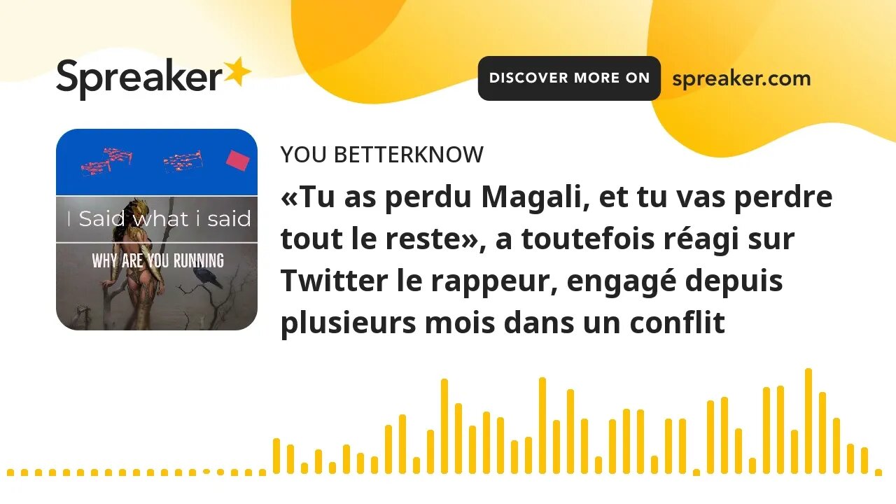 «Tu as perdu Magali, et tu vas perdre tout le reste», a toutefois réagi sur Twitter le rappeur, enga