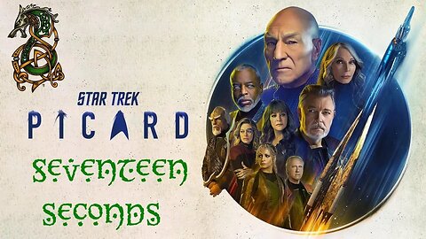 Star Trek Picard Season 3 Episode 3 Seventeen Seconds Review