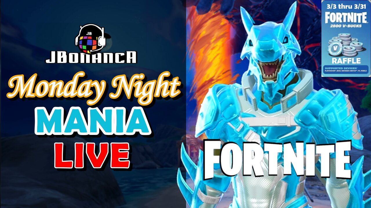 🔴LIVE - Monday Night Mania! V-Bucks Raffle Entries - Day 2 🚨Follower Goal (61/65 Followers)