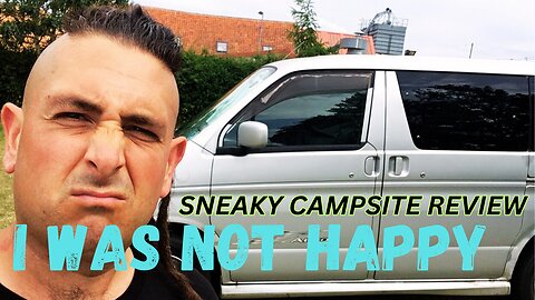 WHY I WOULD NOT RETURN TO THIS CAMPSITE