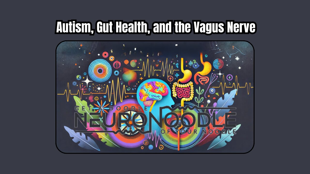 🧠Exploring Neurofeedback: Autism, Gut Health, and the Vagus Nerve 🌟