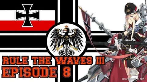 Rule The waves 3 Germany 1890 08 bad night