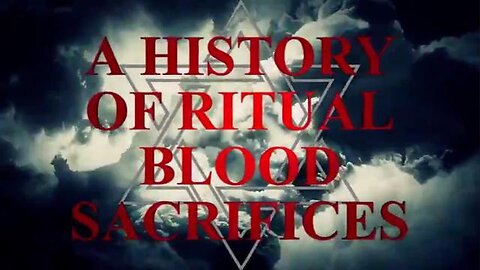 A History of Ritual Blood Sacrifice (Documentary) ✡️