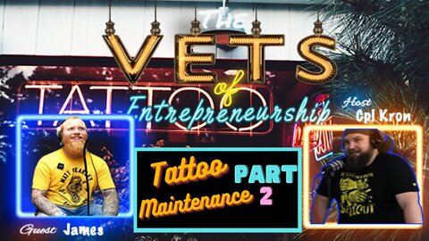 Tattoo Maintenance (Part 2)