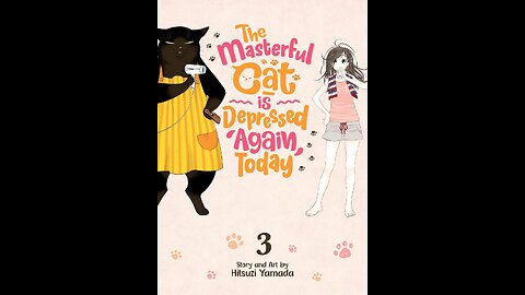 The Masterful Cat is Depressed Again volume 3 review