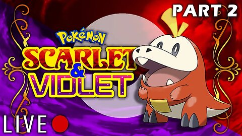 Playing Pokémon Scarlet and Violet LIVE - Part 2