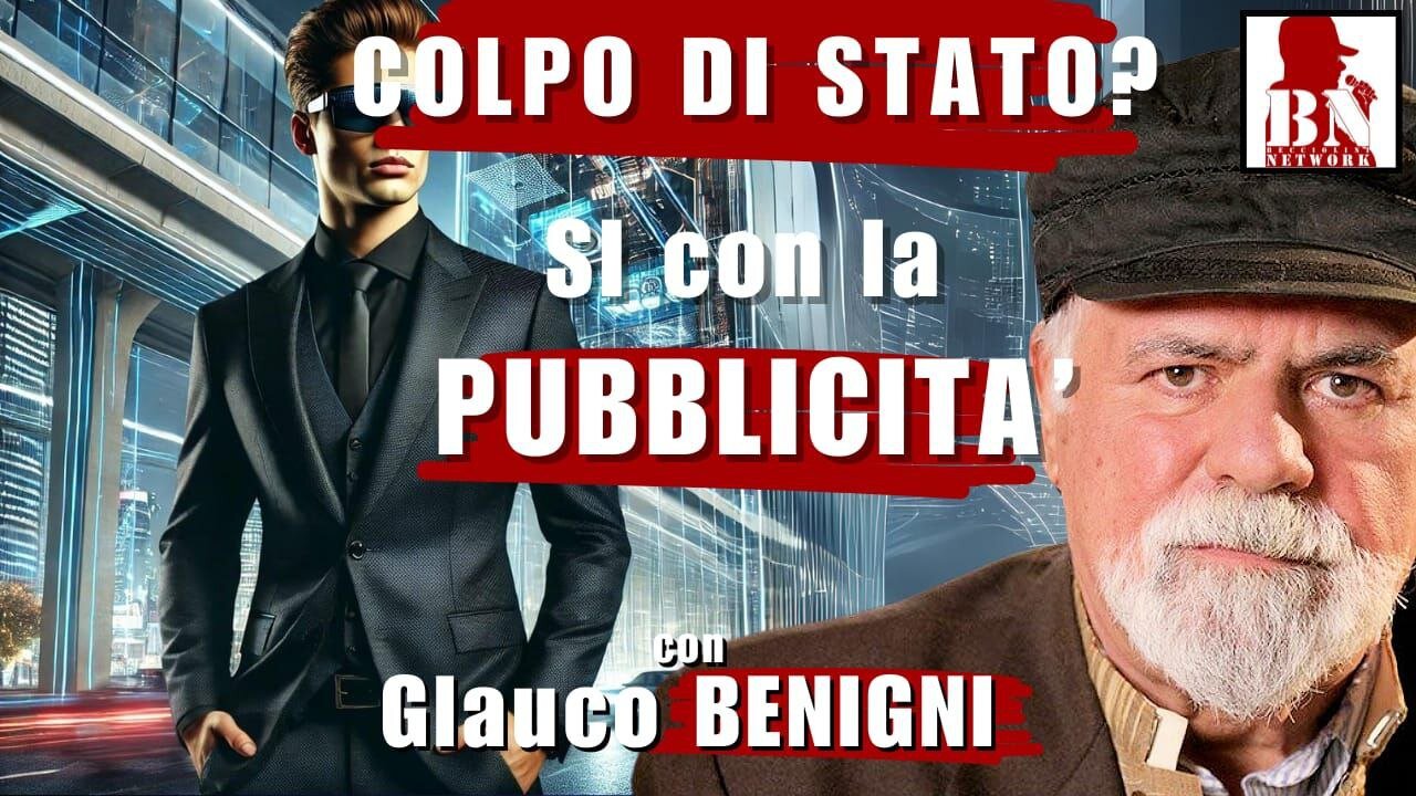 COLPO DI STATO?SI CON LA PUBBLICITA CON GLAUCO BENIGNI