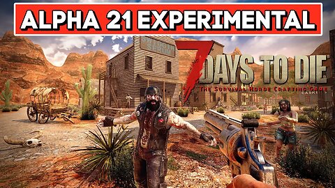 Apenas Sobrevivendo | Jogando 7 Days to Die Alpha 21 Experimental!