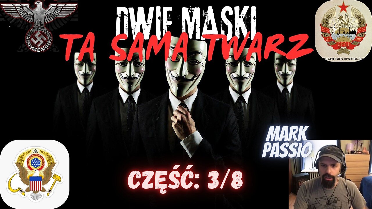 Mark Passio | Dwie maski, ta sama twarz | część 3/8