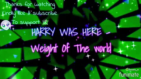 HARRY WAS HERE - Weight Of The World (Visualizer) 🎶