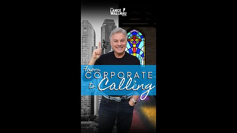 From Corporate to Calling