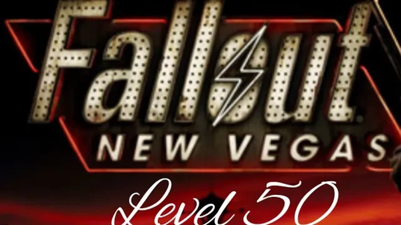 Fallout new Vegas getting to level 50