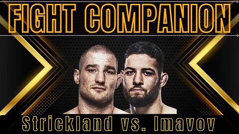 Fight Companion: UFC Fight Night Strickland Vs. Imavov